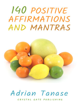 cover image of 140 Positive Affirmations and Mantras